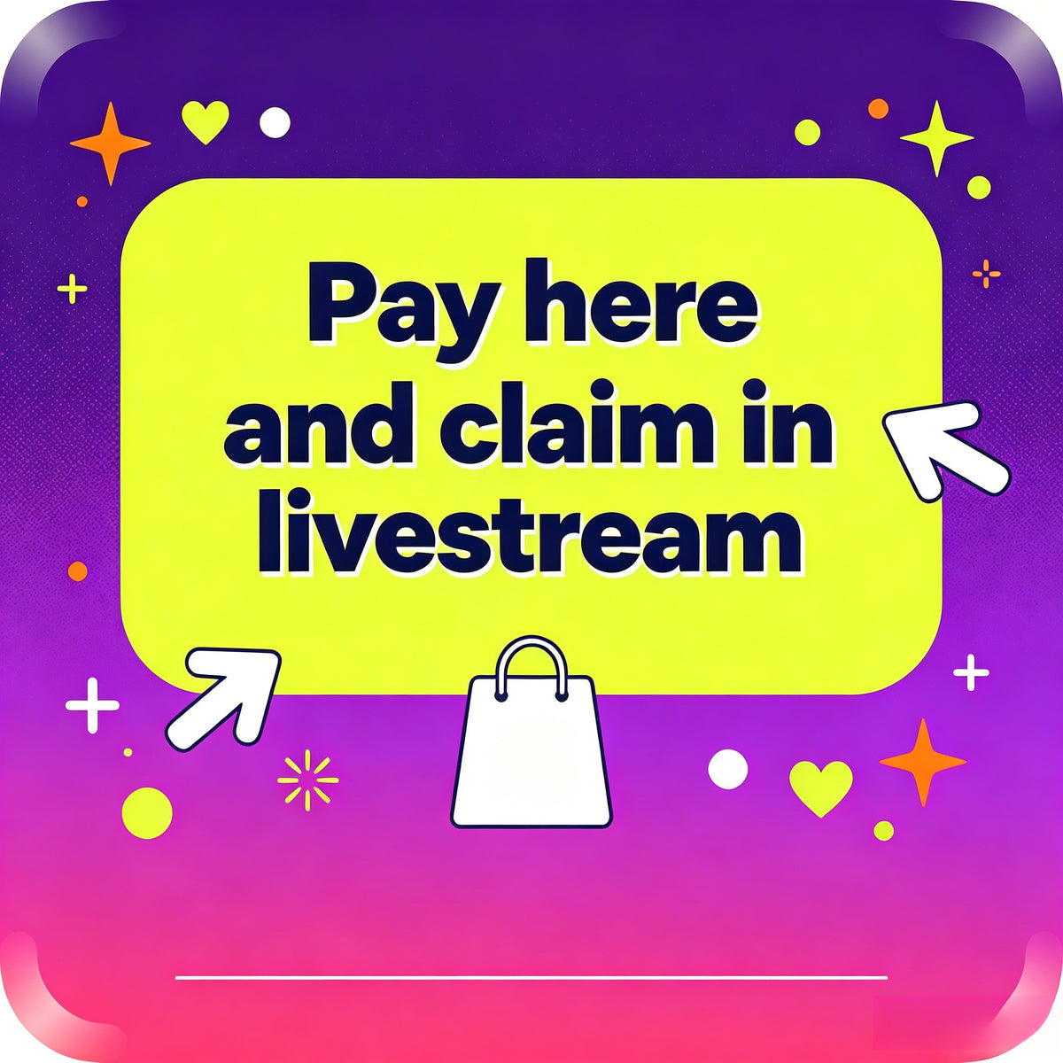 Pay here and claim in livestream